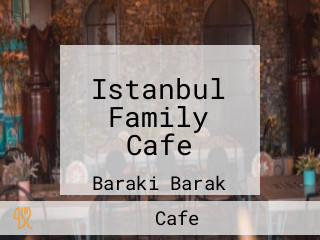 Istanbul Family Cafe