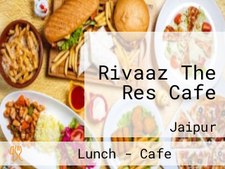Rivaaz The Res Cafe