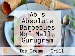 Ab's Absolute Barbecues Mgf Mall, Gurugram