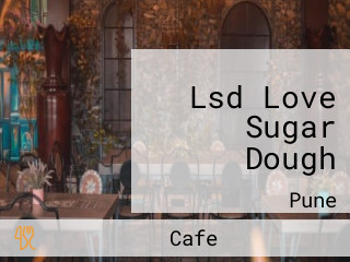 Lsd Love Sugar Dough