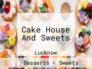 Cake House And Sweets