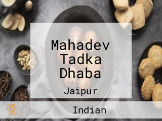 Mahadev Tadka Dhaba