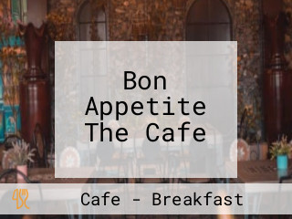Bon Appetite The Cafe