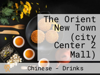 The Orient New Town (city Center 2 Mall)