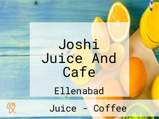 Joshi Juice And Cafe