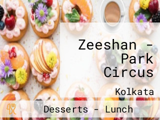 Zeeshan - Park Circus