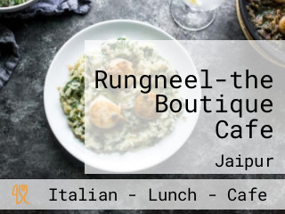 Rungneel-the Boutique Cafe