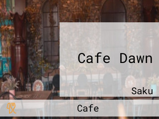 Cafe Dawn