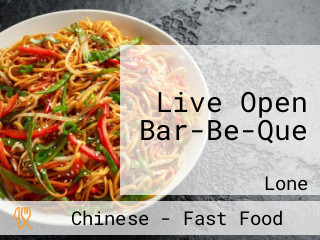 Live Open Bar-Be-Que