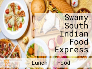 Swamy South Indian Food Express