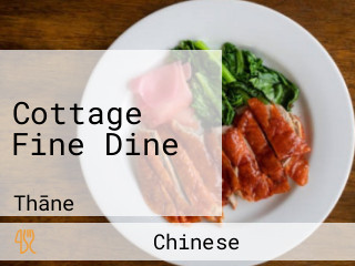 Cottage Fine Dine