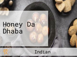 Honey Da Dhaba