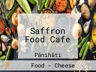 Saffron Food Cafe