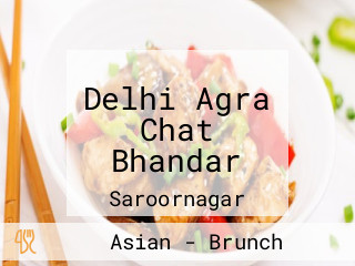 Delhi Agra Chat Bhandar