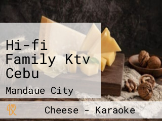 Hi-fi Family Ktv Cebu