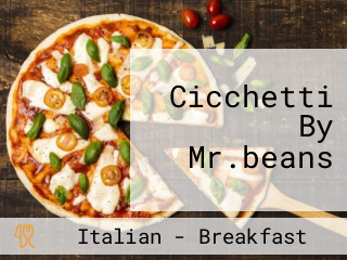 Cicchetti By Mr.beans