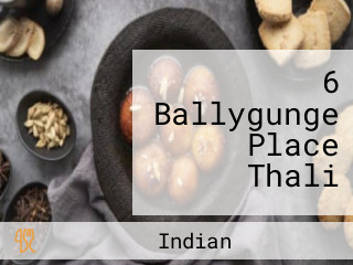 6 Ballygunge Place Thali