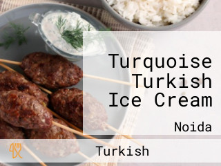 Turquoise Turkish Ice Cream