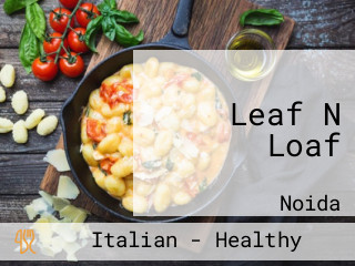 Leaf N Loaf