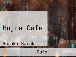 Hujra Cafe