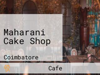 Maharani Cake Shop