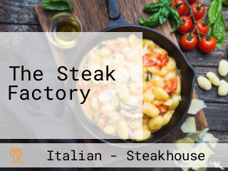 The Steak Factory
