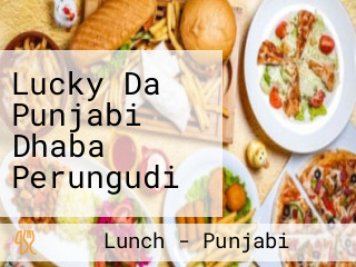 Lucky Da Punjabi Dhaba Perungudi