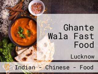 Ghante Wala Fast Food
