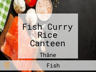 Fish Curry Rice Canteen