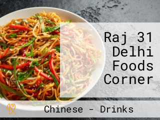 Raj 31 Delhi Foods Corner