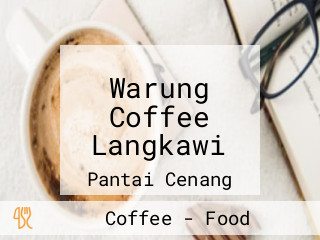 Warung Coffee Langkawi