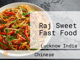Raj Sweet Fast Food
