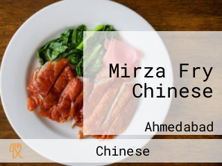 Mirza Fry Chinese