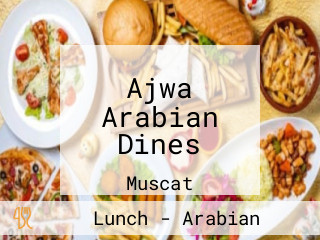 Ajwa Arabian Dines