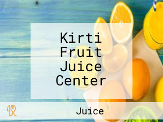 Kirti Fruit Juice Center