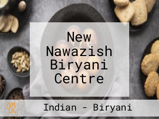 New Nawazish Biryani Centre