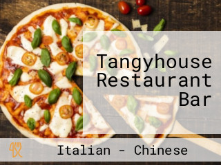 Tangyhouse Restaurant Bar