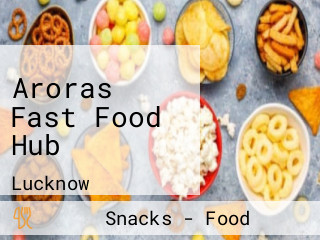 Aroras Fast Food Hub