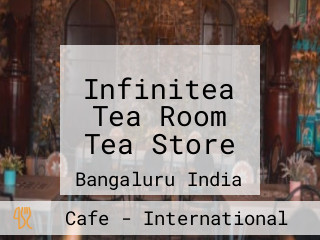 Infinitea Tea Room Tea Store