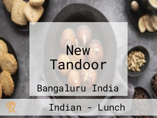 New Tandoor