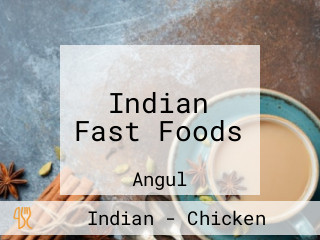 Indian Fast Foods