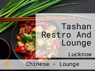 Tashan Restro And Lounge