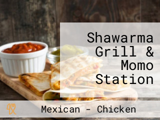 Shawarma Grill & Momo Station