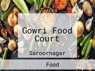 Gowri Food Court
