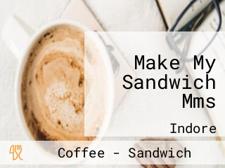 Make My Sandwich Mms