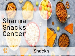 Sharma Snacks Center