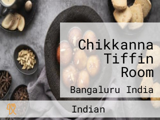 Chikkanna Tiffin Room