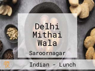 Delhi Mithai Wala