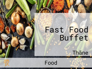Fast Food Buffet