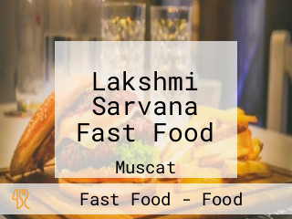 Lakshmi Sarvana Fast Food